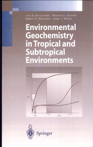 Environmental Geochemistry in Tropical and Subtropical Environments