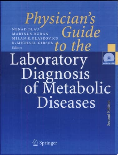 Physician's Guide to the Laboratory Diagnosis of Metabolic Diseases
