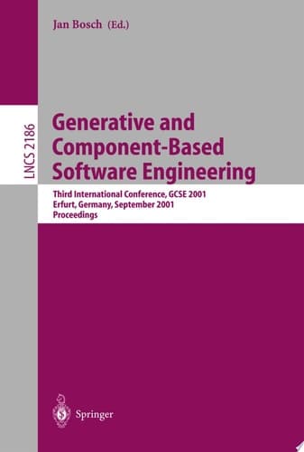 Generative and Component-Based Software Engineering Third International Conference, GCSE 2001, Erfurt, Germany, September 9-13, 2001, Proceedings