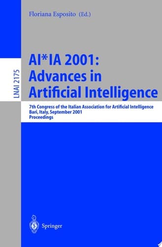 AI*IA 2001: Advances in Artificial Intelligence 7th Congress of the Italian Association for Artificial Intelligence, Bari, Italy, September 25-28, 2001. Proceedings
