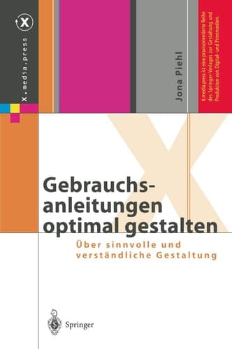 Gebrauchsanleitungen optimal gestalten Über sinnvolle und verständliche Gestaltung