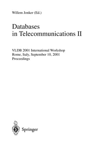 Databases in Telecommunications II VLDB 2001 International Workshop, DBTel 2001 Rome, Italy, September 10, 2001 Proceedings