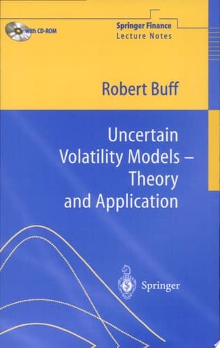 Uncertain Volatility Models Theory and Application