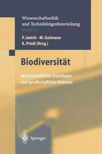 Biodiversität wissenschaftliche Grundlagen und gesellschaftliche Relevanz ; mit 11 Tabellen