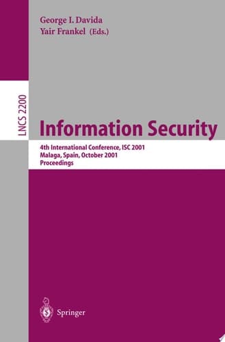 Information Security 4th International Conference, ISC 2001 Malaga, Spain, October 1-3, 2001 Proceedings