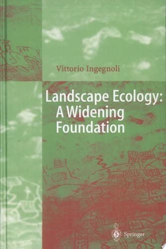 Landscape Ecology: A Widening Foundation