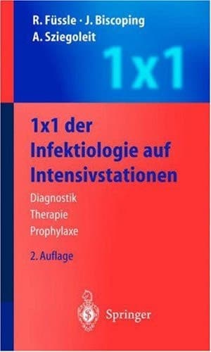 Einmaleins der Infektiologie auf Intensivstationen