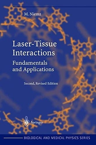 Laser-tissue Interactions Fundamentals and Applications