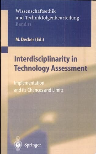 Interdisciplinarity in Technology Assessment Implementation and Its Chances and Limits