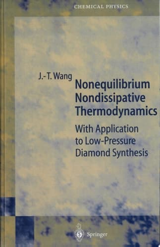 Nonequilibrium Nondissipative Thermodynamics With Application to Low-Pressure Diamond Synthesis