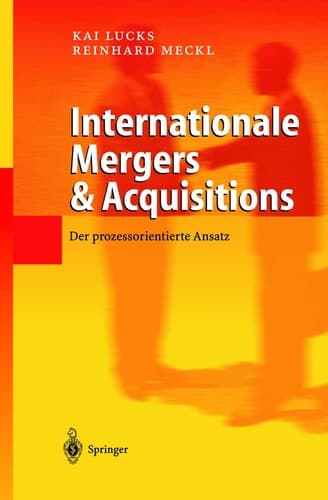Internationale Mergers & Acquisitions Der prozessorientierte Ansatz