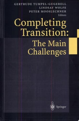 Completing Transition: The Main Challenges