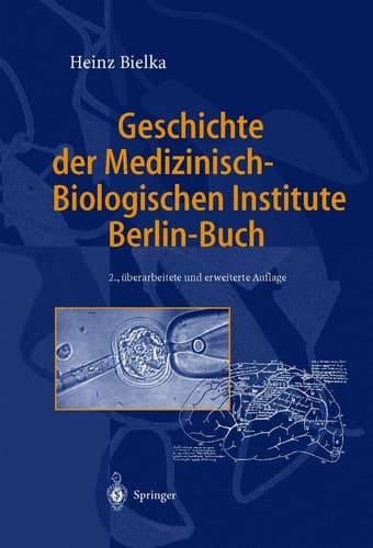 Geschichte der Medizinisch-Biologischen Institute Berlin-Buch (German Edition)