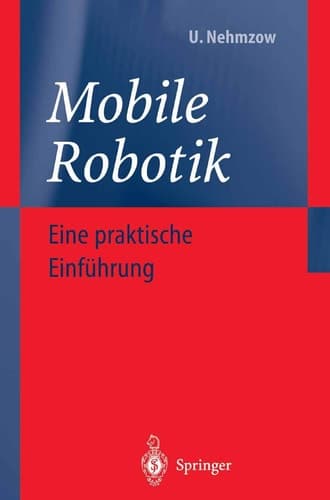 Mobile Roboter Eine praktische Einführung