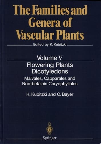 Flowering Plants · Dicotyledons Capparales, Malvales and Non-betalain Caryophyllales