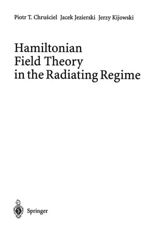 Hamiltonian Field Theory in the Radiating Regime