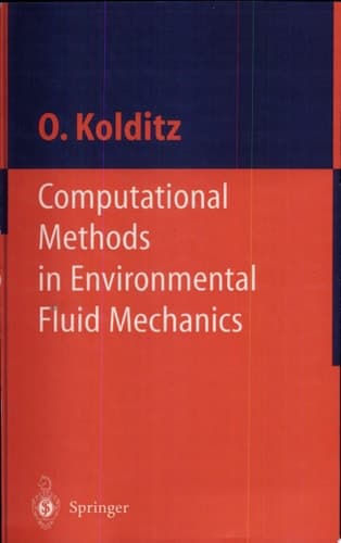 Computational Methods in Environmental Fluid Mechanics