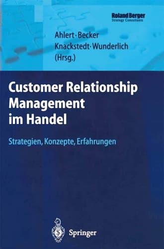 Customer Relationship Management im Handel Strategien — Konzepte — Erfahrungen