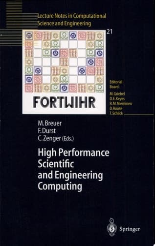 High Performance Scientific And Engineering Computing Proceedings of the 3rd International FORTWIHR Conference on HPSEC, Erlangen, March 12–14, 2001