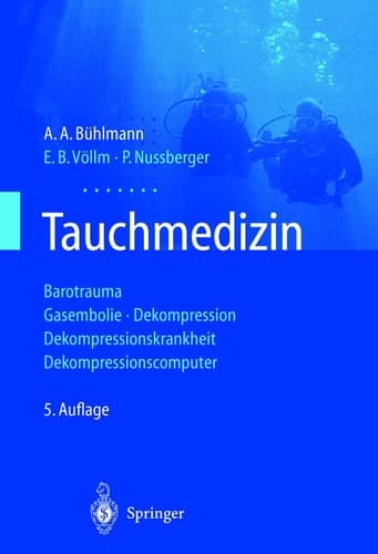 Tauchmedizin Barotrauma Gasembolie · Dekompression Dekompressionskrankheit Dekompressionscomputer