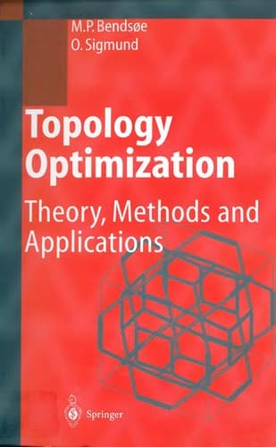 Topology Optimization Theory, Methods, and Applications