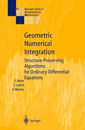 Geometric Numerical Integration Structure-Preserving Algorithms for Ordinary Differential Equations