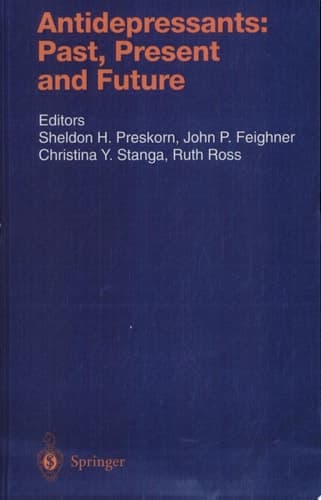 Antidepressants: Past, Present and Future Past, Present, and Future
