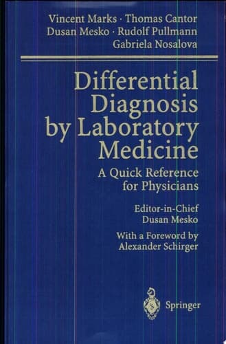 Differential Diagnosis by Laboratory Medicine A Quick Reference for Physicians