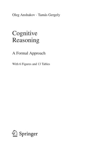 Cognitive Reasoning A Formal Approach