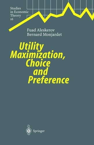 Utility Maximization, Choice and Preference