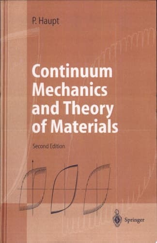 Continuum Mechanics and Theory of Materials