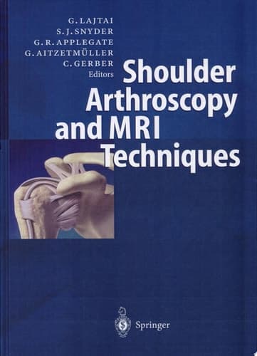 Shoulder Arthroscopy and MRI Techniques 20 Tables