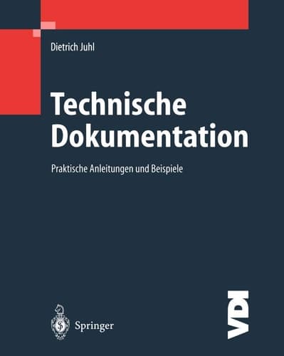 Technische Dokumentation praktische Anleitungen und Beispiele