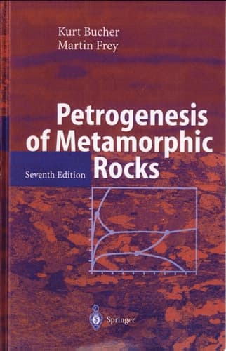 Petrogenesis of Metamorphic Rocks