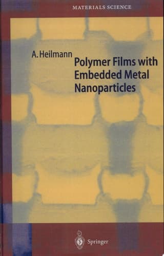 Polymer Films with Embedded Metal Nanoparticles
