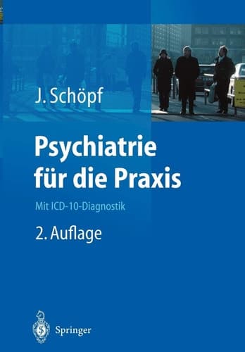 Psychiatrie für die Praxis Mit ICD-10-Diagnostik