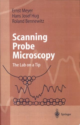 Scanning Probe Microscopy The Lab on a Tip