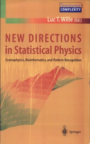 New Directions in Statistical Physics Econophysics, Bioinformatics, and Pattern Recognition