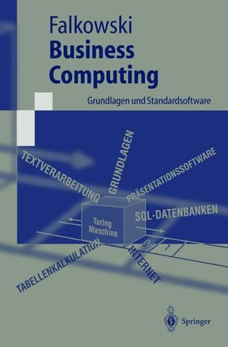 Business Computing Grundlagen Und Standardsoftware