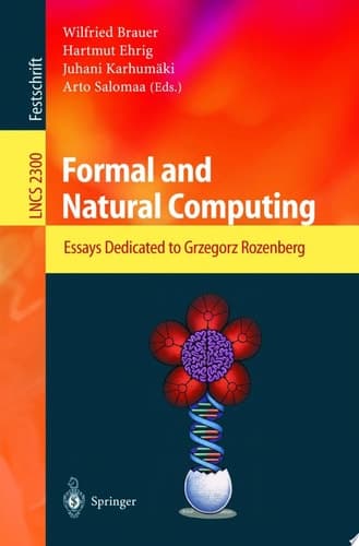 Formal and Natural Computing Essays Dedicated to Grzegorz Rozenberg