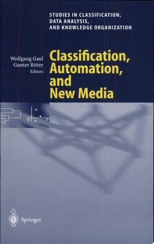Classification, Automation, and New Media Proceedings of the 24th Annual Conference of the Gesellschaft Für Klassifikation E.V., University of Passau, March 15-17, 2000