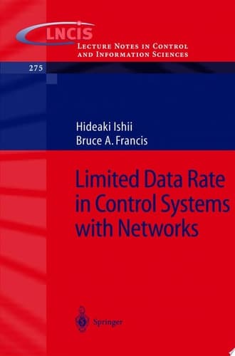 Limited Data Rate in Control Systems with Networks