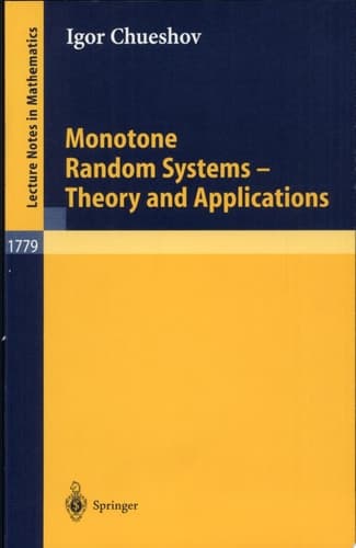 Monotone Random Systems Theory and Applications