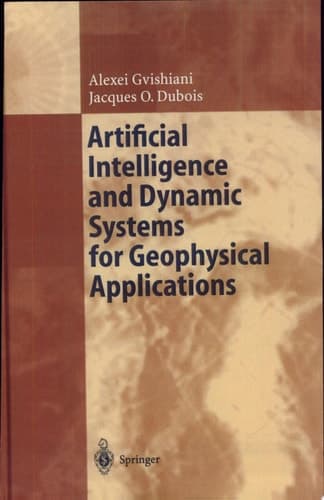 Artificial Intelligence and Dynamic Systems for Geophysical Applications