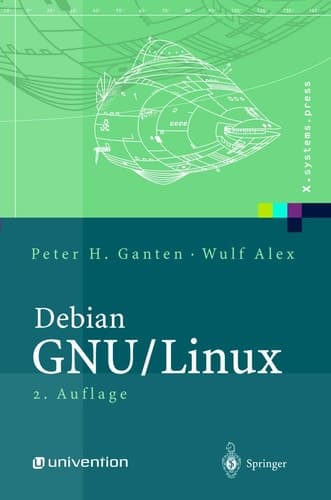 Debian GNU/Linux Grundlagen, Einrichtung und Betrieb
