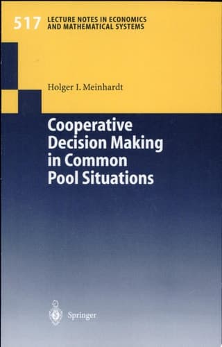 Cooperative Decision Making in Common Pool Situations