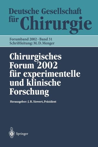 Chirurgisches Forum 2002 für experimentelle und klinische Forschung