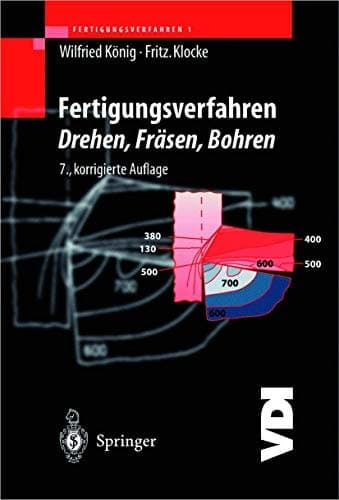 Fertigungsverfahren 1 Drehen, Fräsen, Bohren