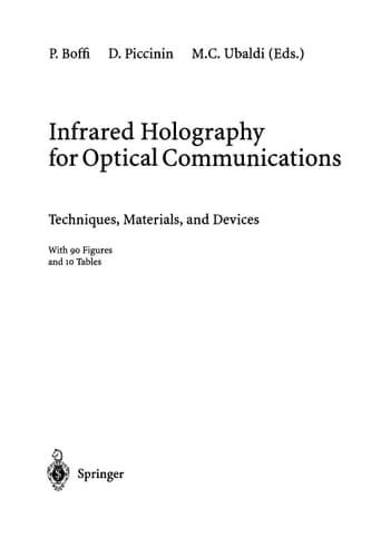 Infrared Holography for Optical Communications Techniques, Materials and Devices
