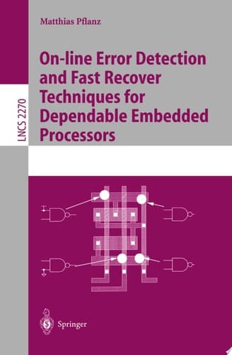 On-line Error Detection and Fast Recover Techniques for Dependable Embedded Processors